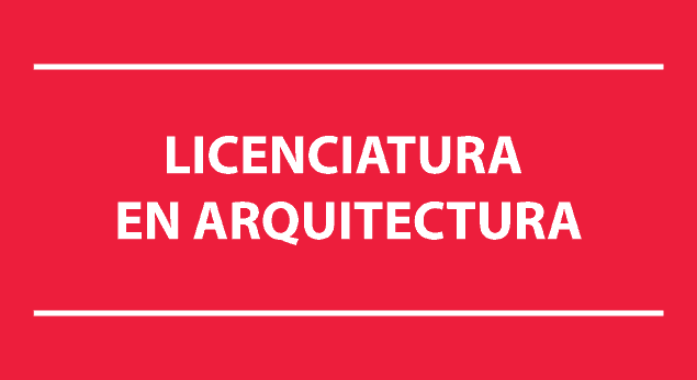 Licenciatura en Arquitectura